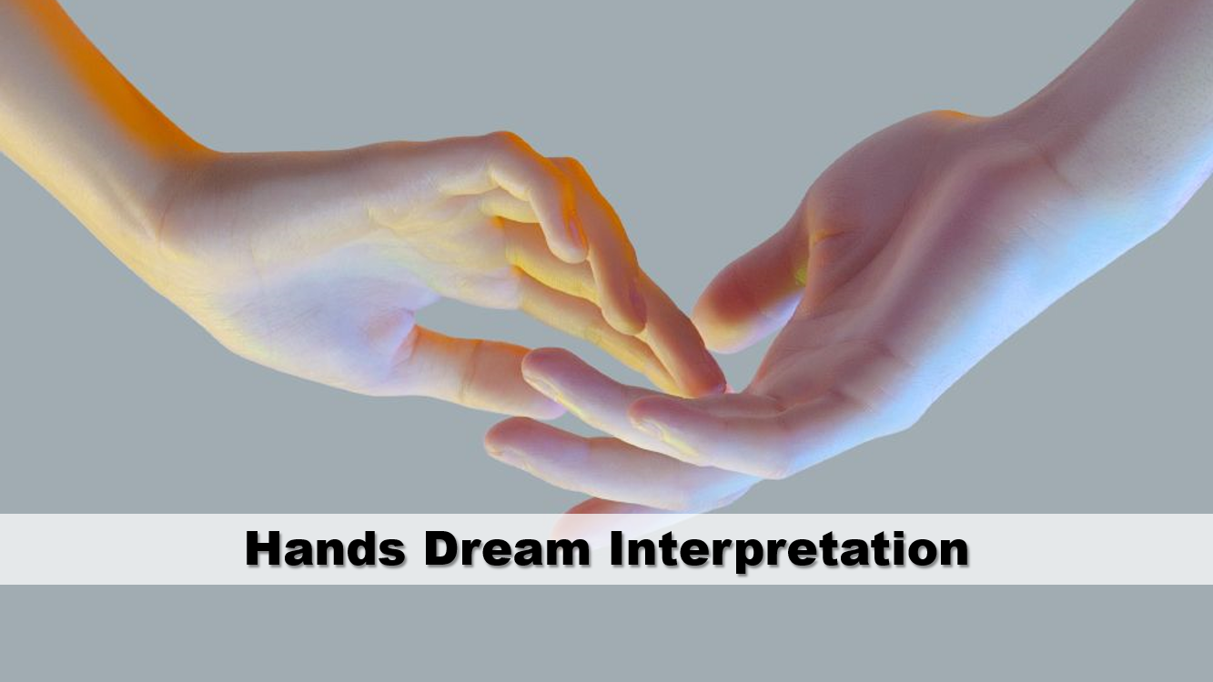 Hands Dream Interpretation