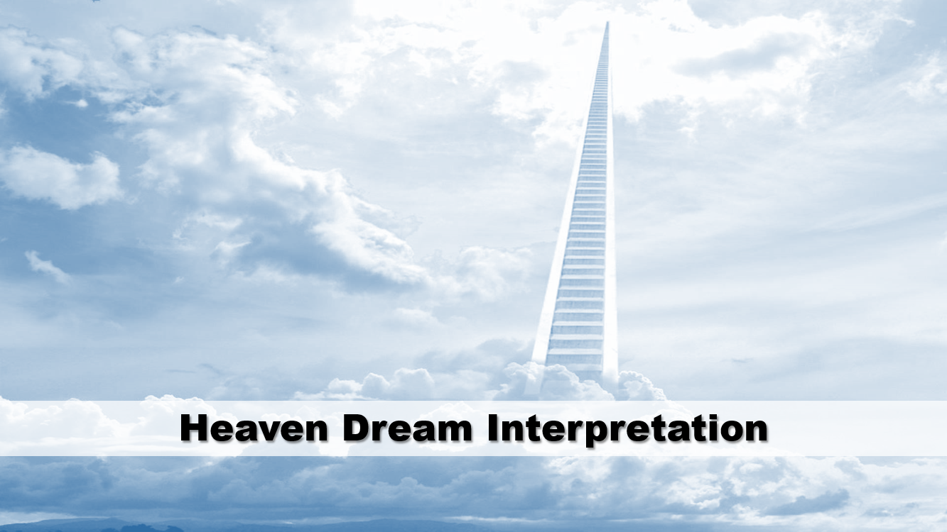 Heaven Dream Interpretation