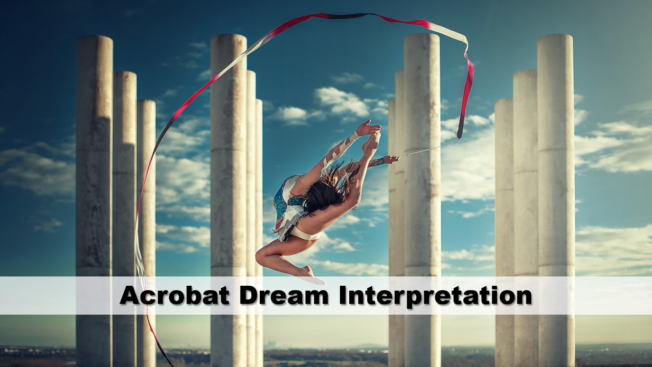 Acrobat Dream Interpretation