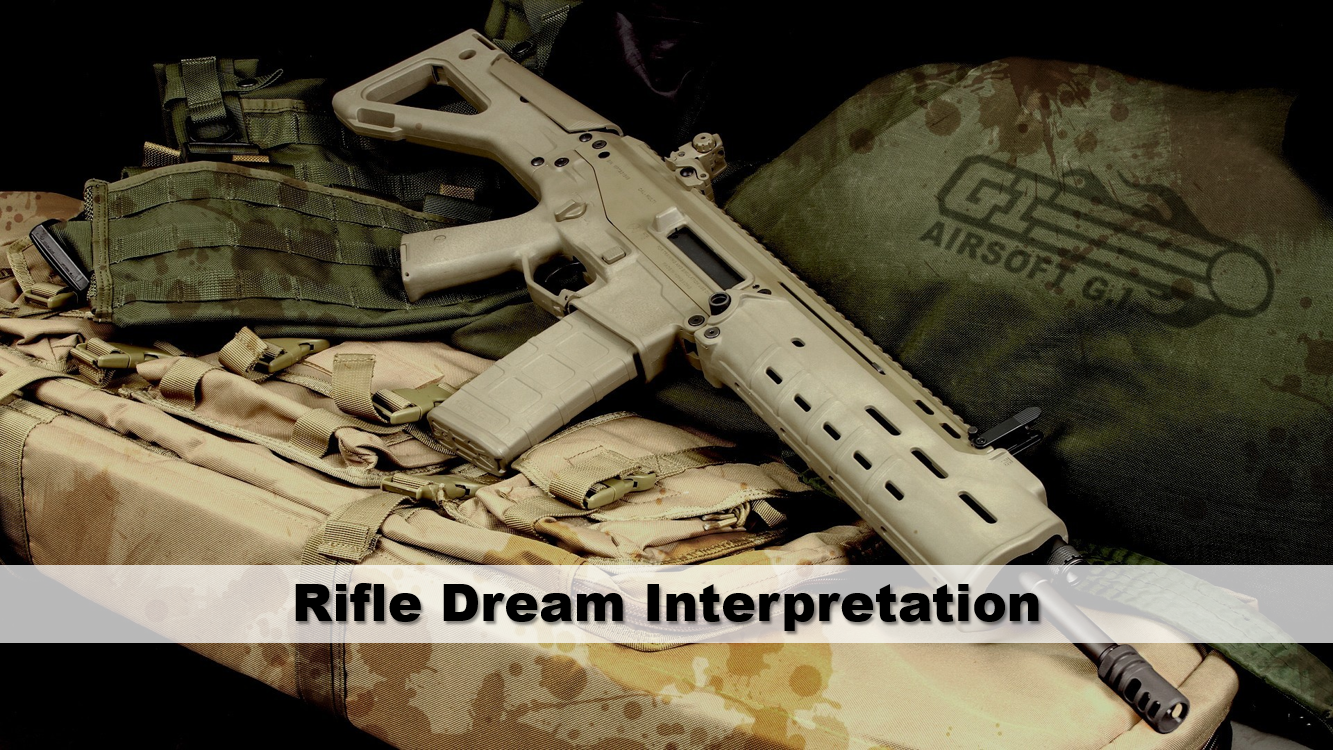 Rifle Dream Interpretation